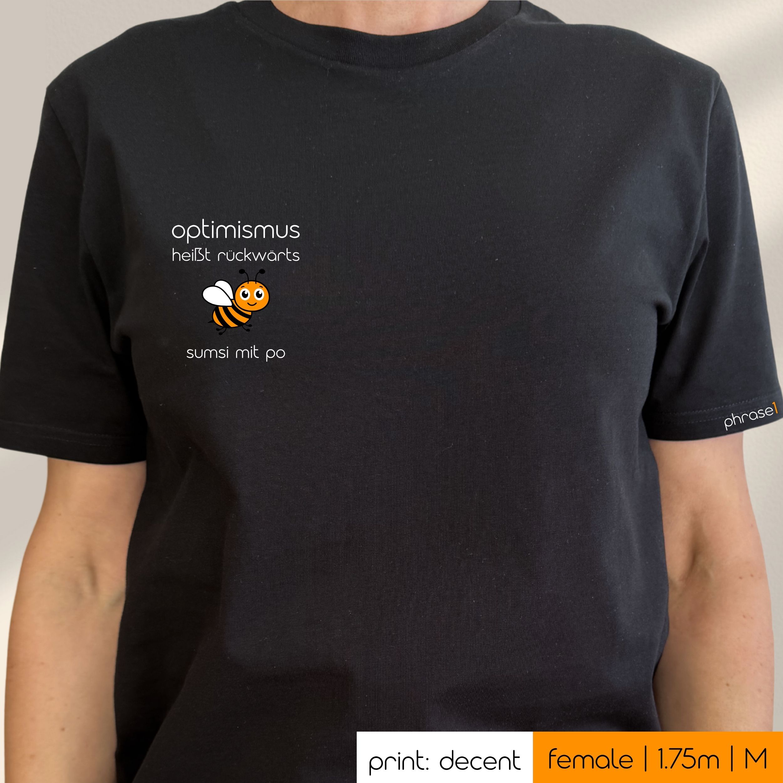 Premium T-Shirt mit Spruch "optimismus heißt rückwärts sumsi mit po" und Visual Biene